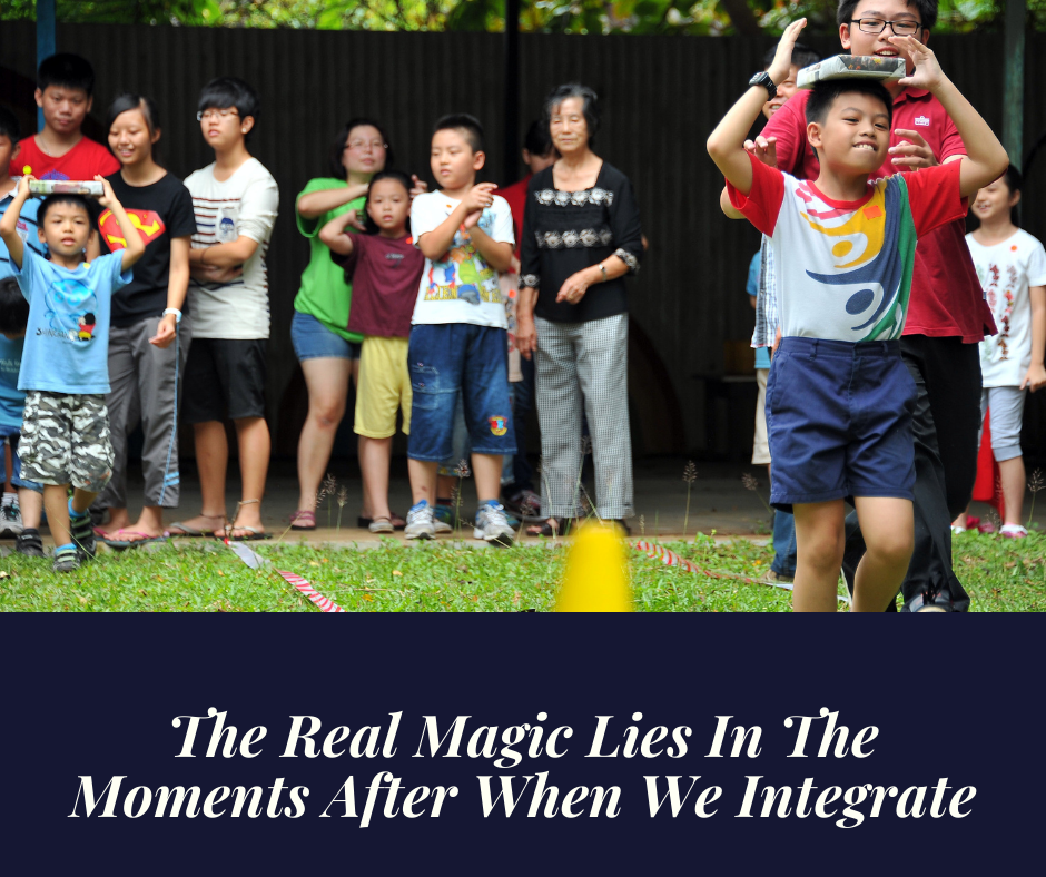 The Real Magic Lies In The Moments After When We Integrate