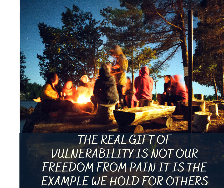 The Real Gift Of Vulnerability Is Not Our Freedom From Pain It is The Example We Hold For Others