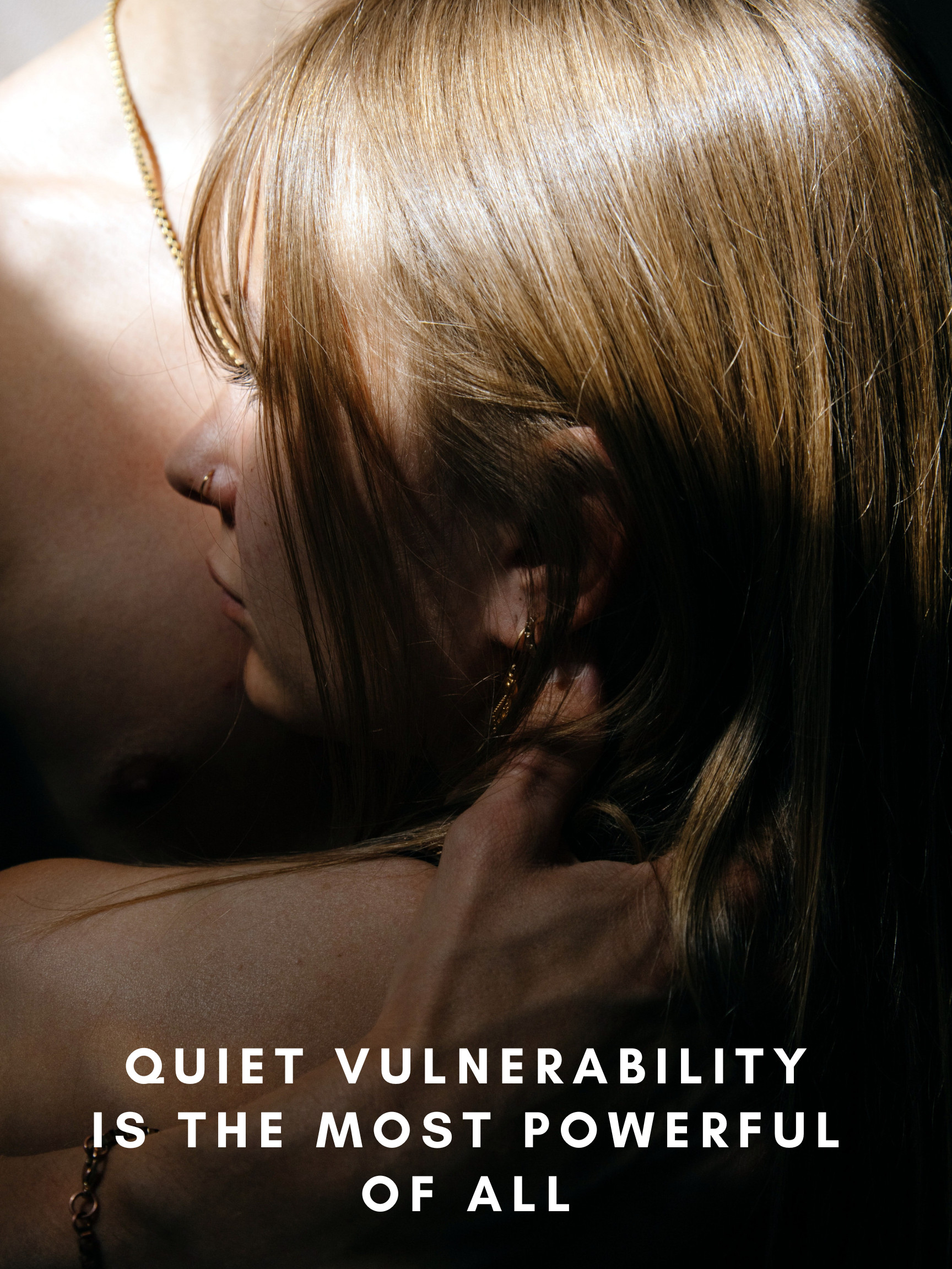 Quiet Vulnerability Is The Most Powerful Of All