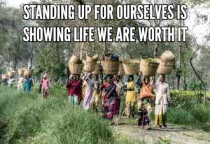 Standing Up For Ourselves Is Showing Life We Are Worth It